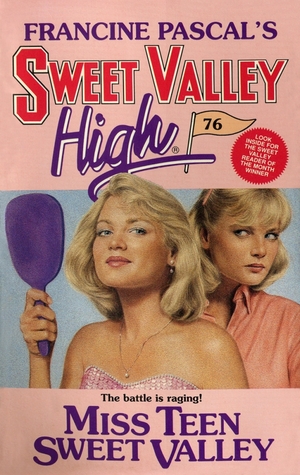 Miss Teen Sweet Valley (Sweet Valley High, #76)