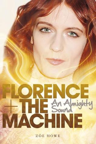 Florence + The Machine: An Almighty Sound