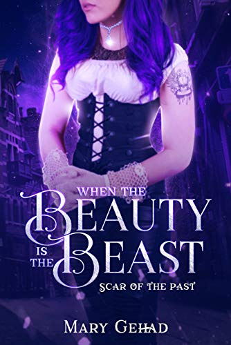 When the Beauty is the Beast: Scar of the Past