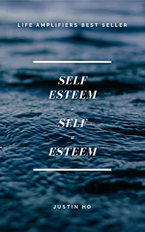 Self-Esteem - Self = Esteem