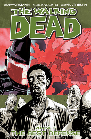 The Best Defense (The Walking Dead, #5)