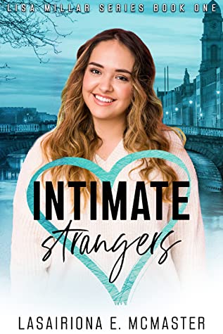Intimate Strangers (Lisa Millar, #1)