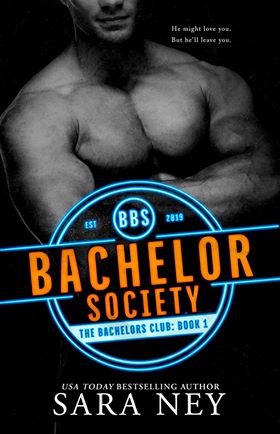 Bachelor Society (The Bachelors Club, #1)