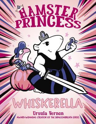 Whiskerella (Hamster Princess #5)