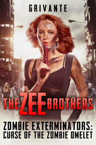 The Zee Brothers : Zombie Exterminators (Standard Edition): Curse of the Zombie Omelet!