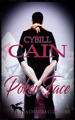 Poker Face (Chimera Club Stories #1)