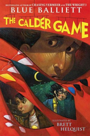 The Calder Game (Chasing Vermeer, #3)