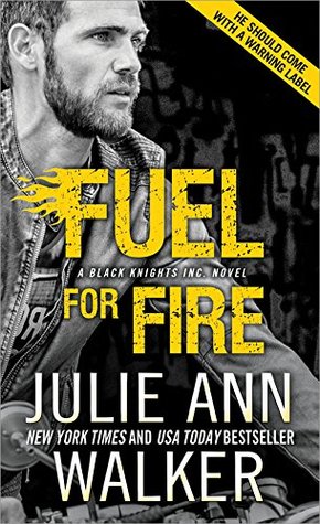 Fuel for Fire (Black Knights Inc., #10)