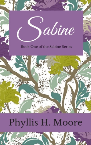 Sabine, Book One of the Sabine Trilogy