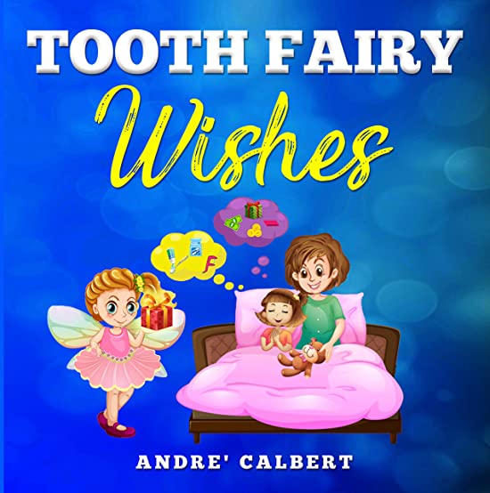 Tooth Fairy Wishes