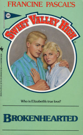 Brokenhearted (Sweet Valley High, #58)