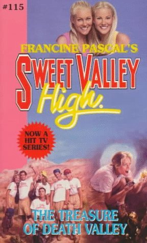 The Treasure of Death Valley (Sweet Valley High, #115)
