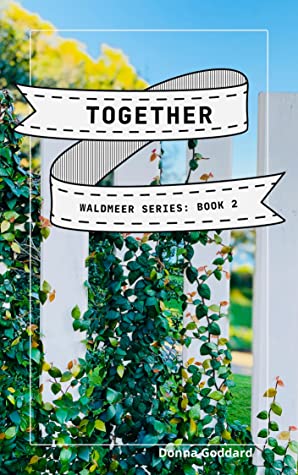 Together (Waldmeer, #2)