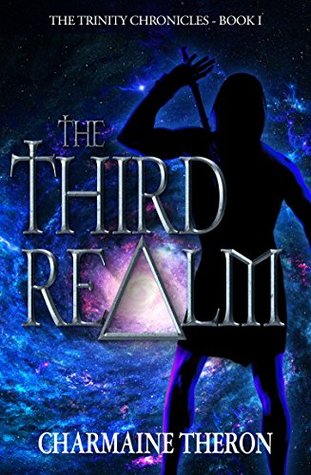 The Third Realm (The Trinity Chronicles #1)