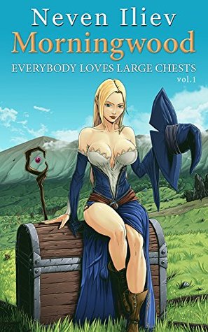 Morningwood (Everybody Loves Large Chests #1)