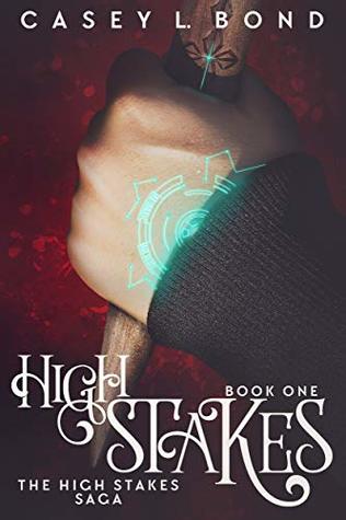 High Stakes (The High Stakes Saga #1)
