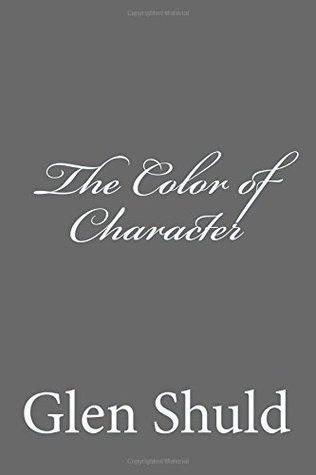 The Color of Character