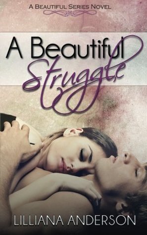 A Beautiful Struggle (Beautiful, #1)