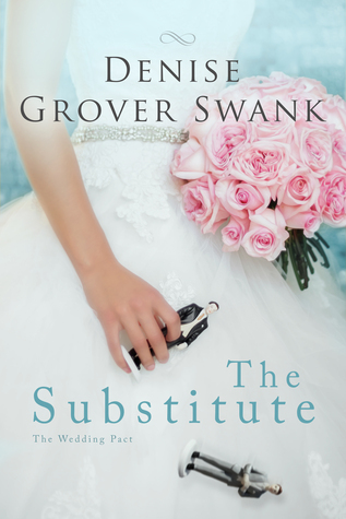 The Substitute (The Wedding Pact, #1)