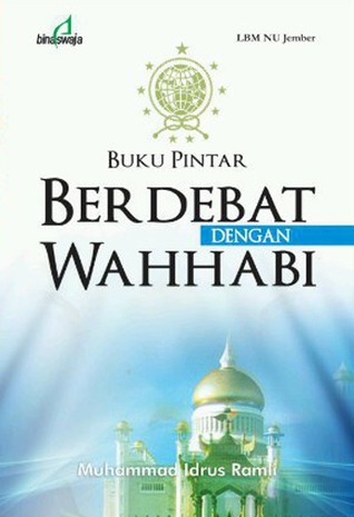 Buku Pintar Berdebat Dengan Wahhabi