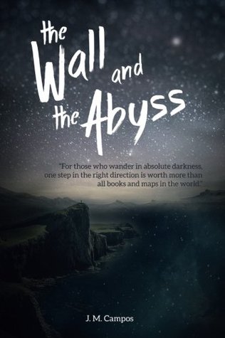 The Wall And The Abyss