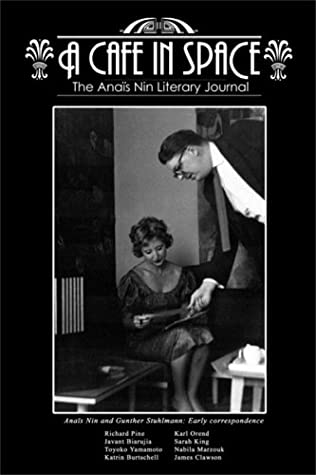 A Cafe in Space: The Anais Nin Literary Journal, Vol. 3