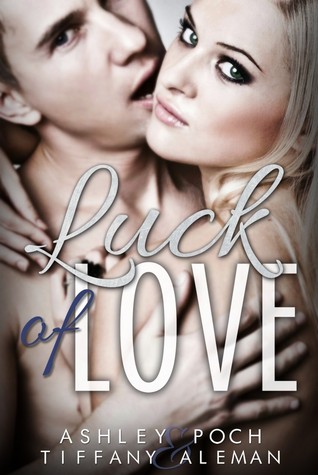 Luck of Love (Luck, #1)