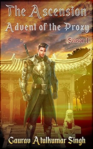 Advent of the Proxy (The Ascension, #1)