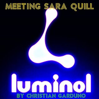 Meeting Sara Quill (Luminol Book 1)