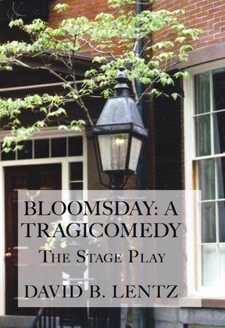 Bloomsday: A Tragicomedy