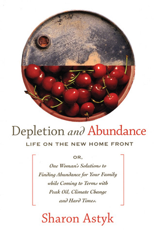 Depletion and Abundance: Life on the New Home Front