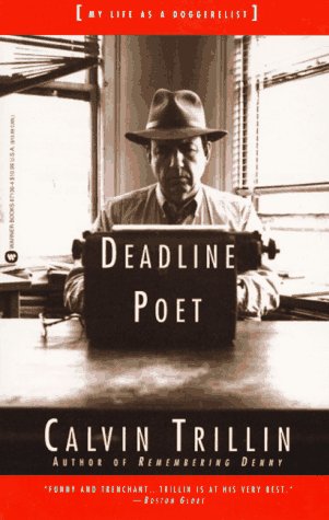 Deadline Poet: Or, My Life as a Doggerelist