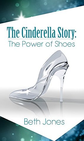 The Cinderella Story: The Power of Shoes