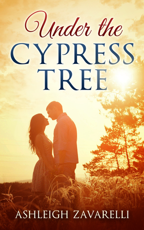 Under The Cypress Tree (Love in Belle Pont #1)