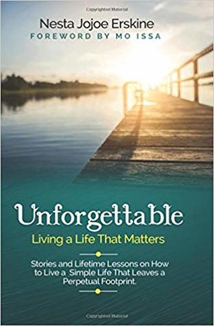 Unforgettable: Living a Life That Matters