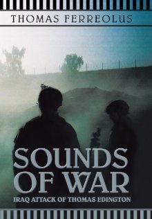 Sounds of War: Iraq Attack of Thomas Edington