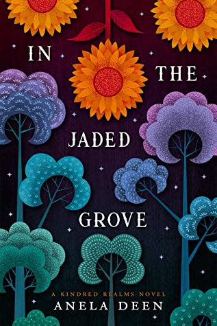 In the Jaded Grove (Kindred Realms, #1)