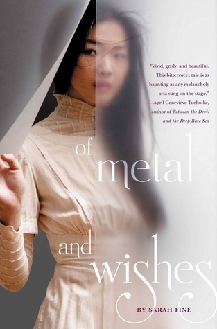 Of Metal and Wishes (Of Metal and Wishes, #1)