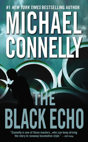 The Black Echo (Harry Bosch, #1, Harry Bosch Universe, #1)