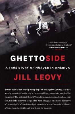 Ghettoside: A True Story of Murder in America