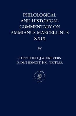 Philological and Historical Commentary on Ammianus Marcellinus XXIX