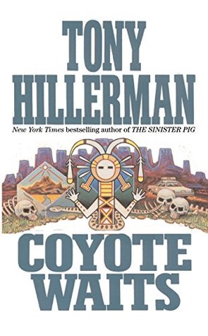 Coyote Waits (Leaphorn & Chee #10)