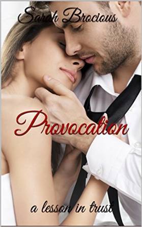 Provocation: a lesson in trust