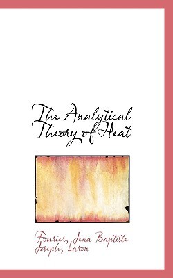 The Analytical Theory of Heat