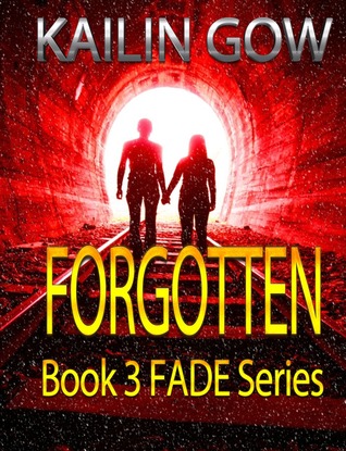 Forgotten (Fade, #3)
