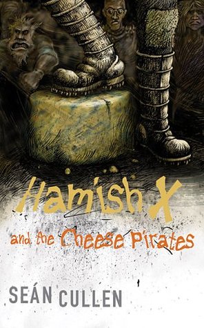 Hamish X and the Cheese Pirates