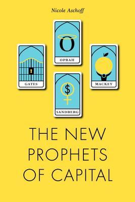 The New Prophets of Capital