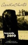 Towards Zero (Superintendent Battle, #5)