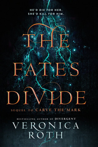 The Fates Divide (Carve the Mark, #2)