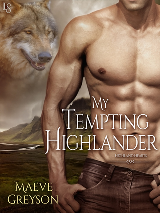 My Tempting Highlander (Highland Hearts, #3)